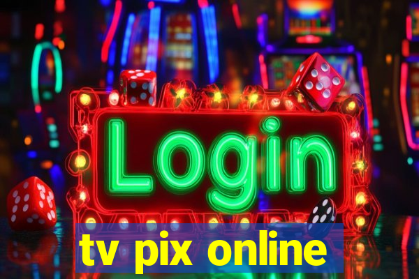 tv pix online